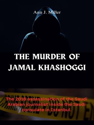 cover image of THE MURDER OF JAMAL KHASHOGGI